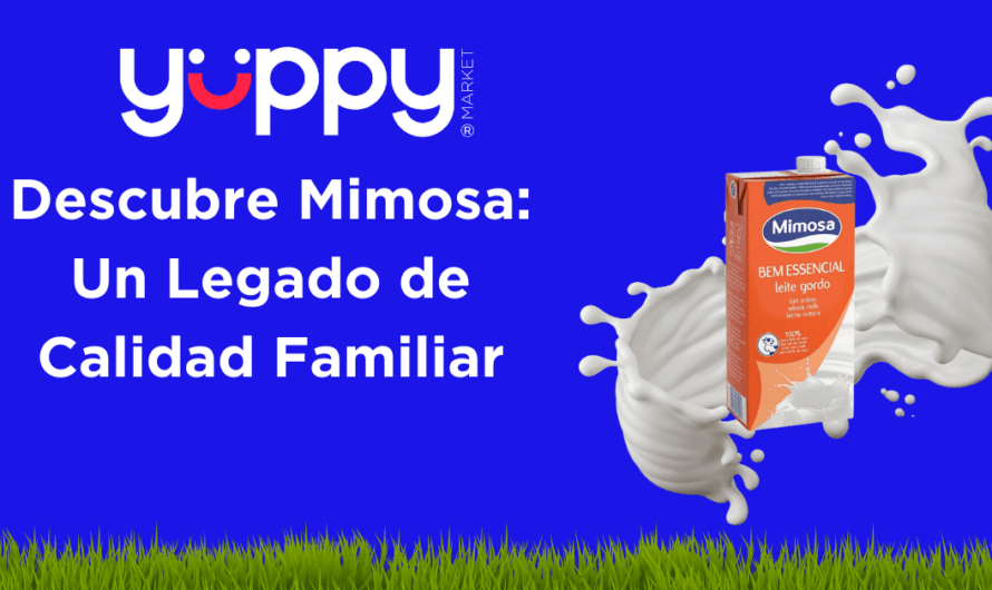 Mimosa: Un Legado de Calidad Familiar